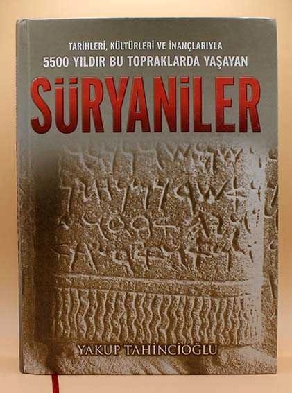Книга «Сирийцы: их история, культура и верования» (Tarihleri, Kültürleri ve İnançlarıyla Süryaniler)