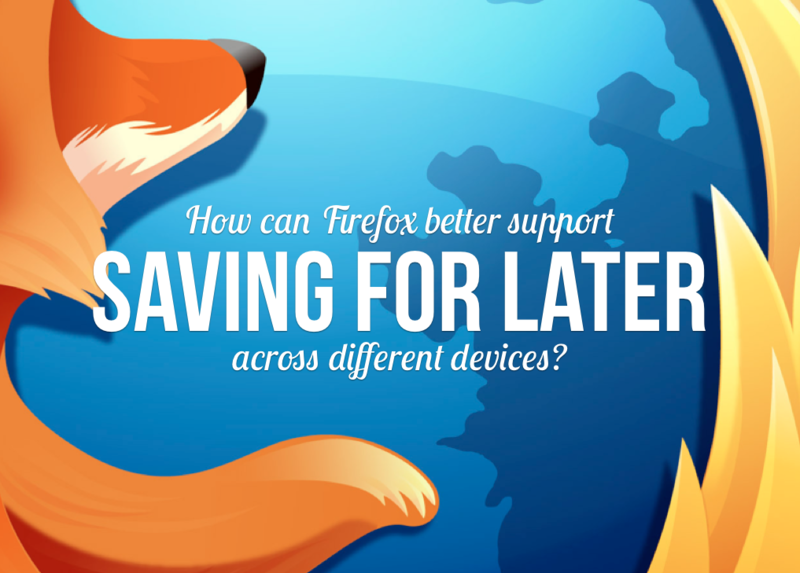 Рабочий процесс в Mozilla при создании функции «Save for Later» для Firefox
